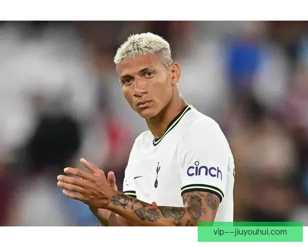 理查利森手术恢复后状态回升 连续进球帮助热刺重拾信心